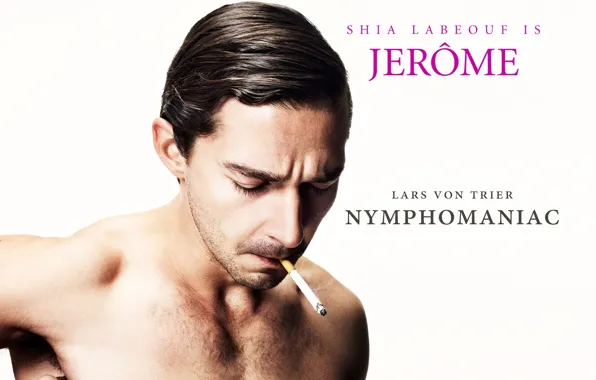 Shia LaBeouf, Shia LaBeouf, 2013, Nymphomaniac, Nymphomaniac