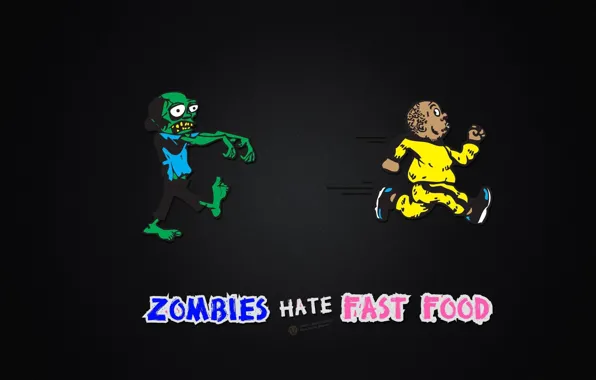 Picture people, food, zombies, flees, zombies hate fast food