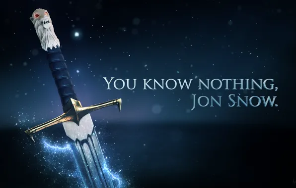 Picture Game of Thrones, Jon Snow, longclaw, you know nothing