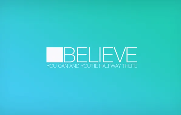 Gradient, quote, believe, Roosevelt, Theodore