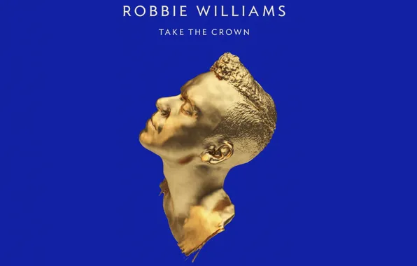 Picture blue, gold, Robbie Williams, Take The Crown, Robbie Williams