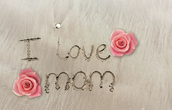 Picture rose, pink, sand, I love, mom