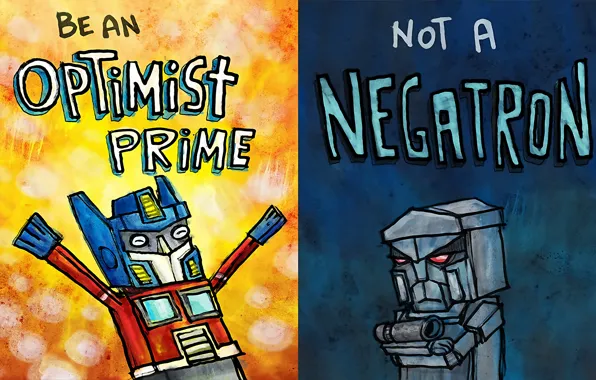 Picture figure, humor, transformers, Megatron, Optimus Prime, optimist, a pessimist
