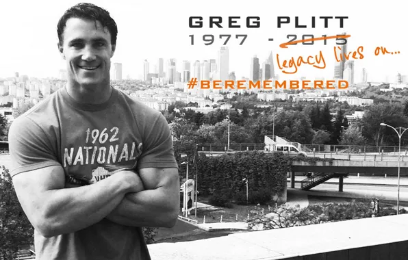 Picture legacy, motivation, bodybuilding, tribute, bodybuilder, R.I.P., Greg Plitt