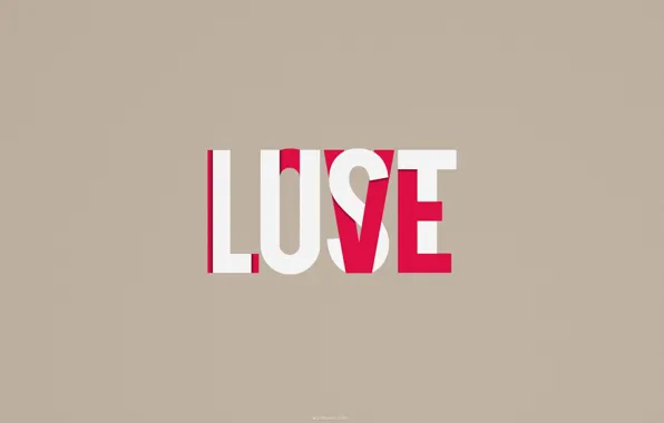 Love, the inscription, passion, love, lust, lust, lust