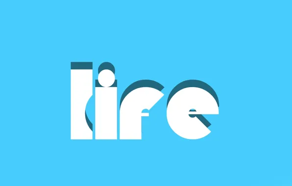 Life, Minimalism, the word, Live