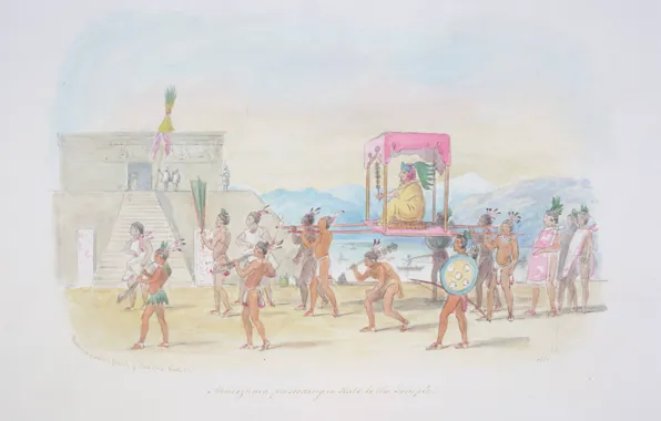 Picture C.H.S Watercolors, Montezuma proceeding, in state to the temple