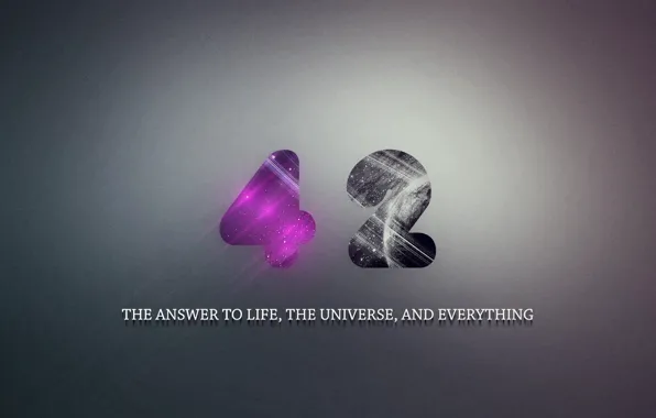 Hitchhiker's guide to the galaxy, The answer to the ultimate question of life the universe …