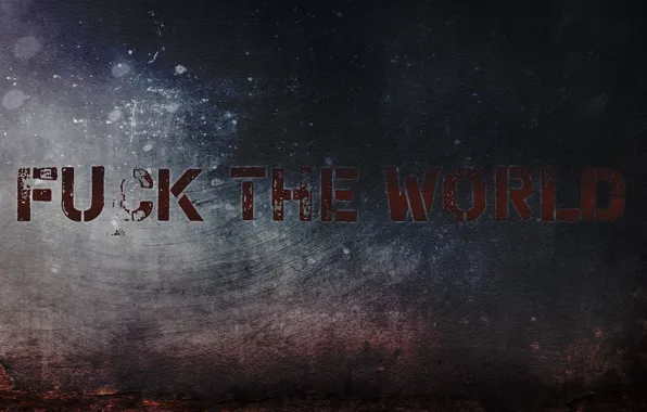 Text, the inscription, world, grunge