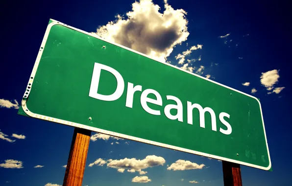 The sky, road sign, dreams, city of dreams