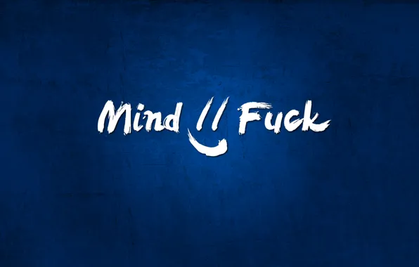 Fuck, minimalism, blue, smile, mind fuck, mind