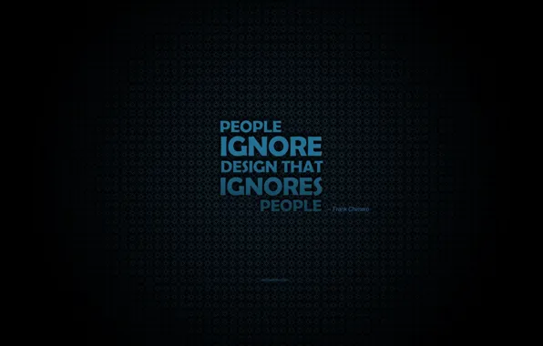 Design, frank chimero, people ignore designe
