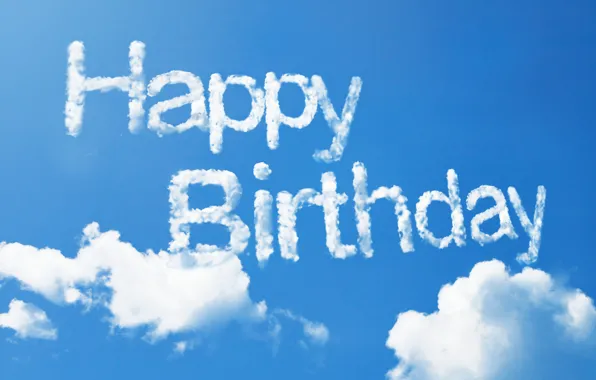 The sky, clouds, happy birthday, happy birthday