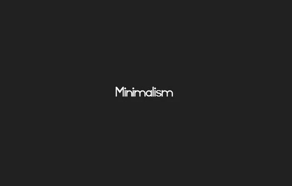 Minimalism, Black and white, at least, Minimslism