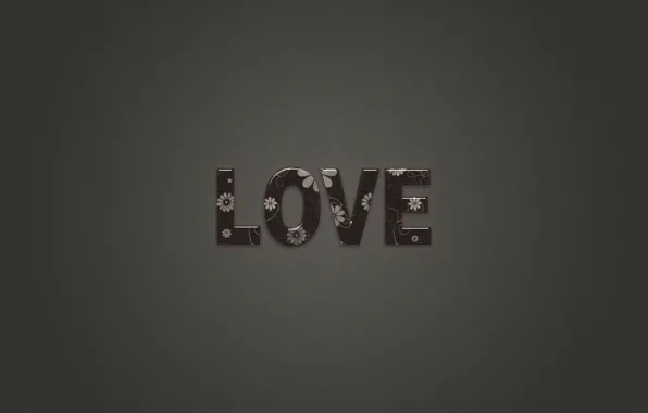 Picture love, letters, grey, background, the inscription, minimalism, love, words