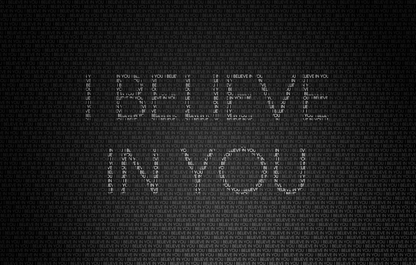 Photo wallpaper letters, background, words, i believe in you, I believe in you