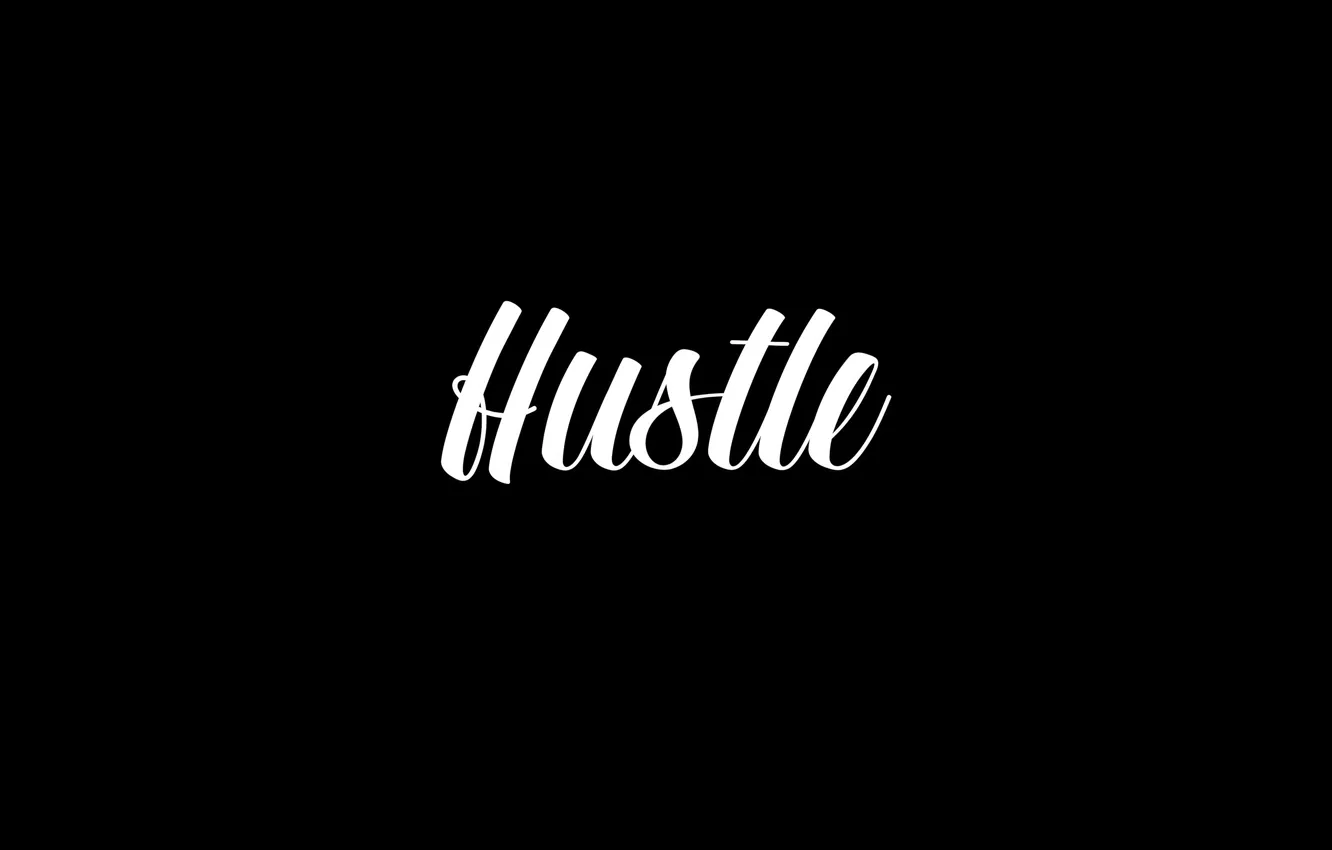 Photo wallpaper text, minimalism, black background, motivation, Motivational, Hustle