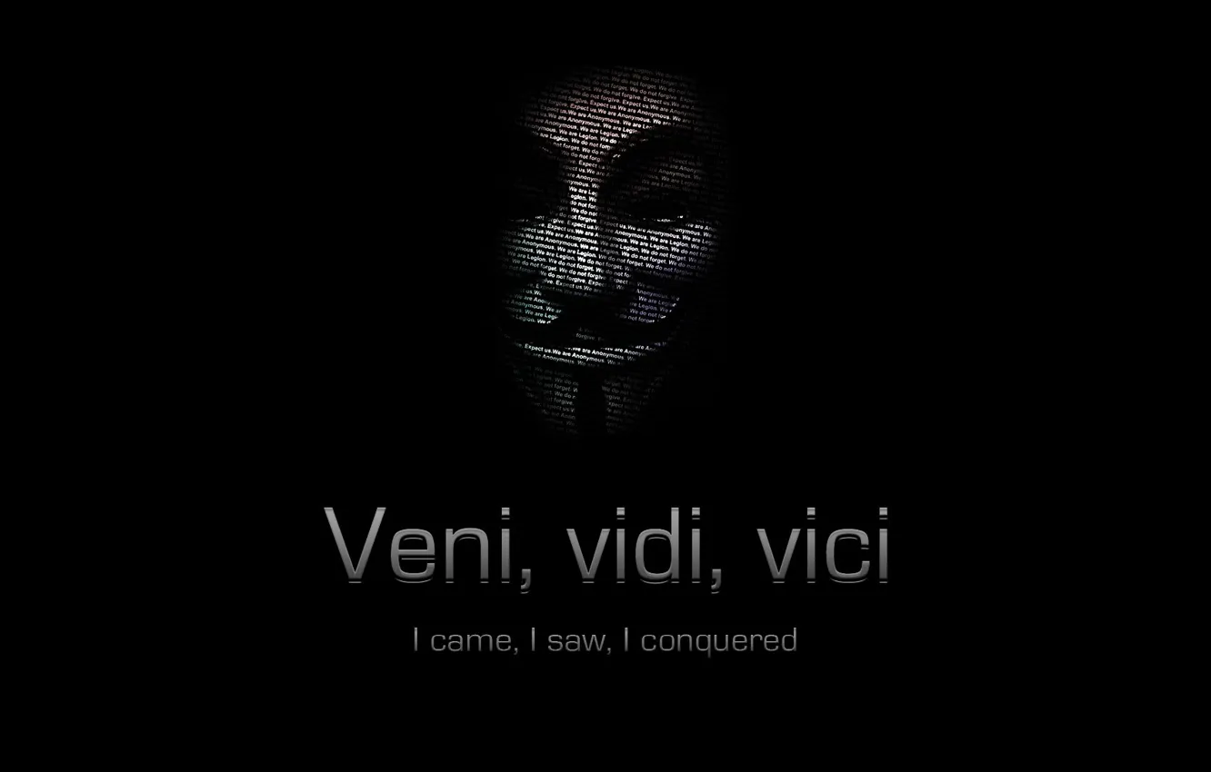Photo wallpaper dark, anonymous, veni, vici, vidi