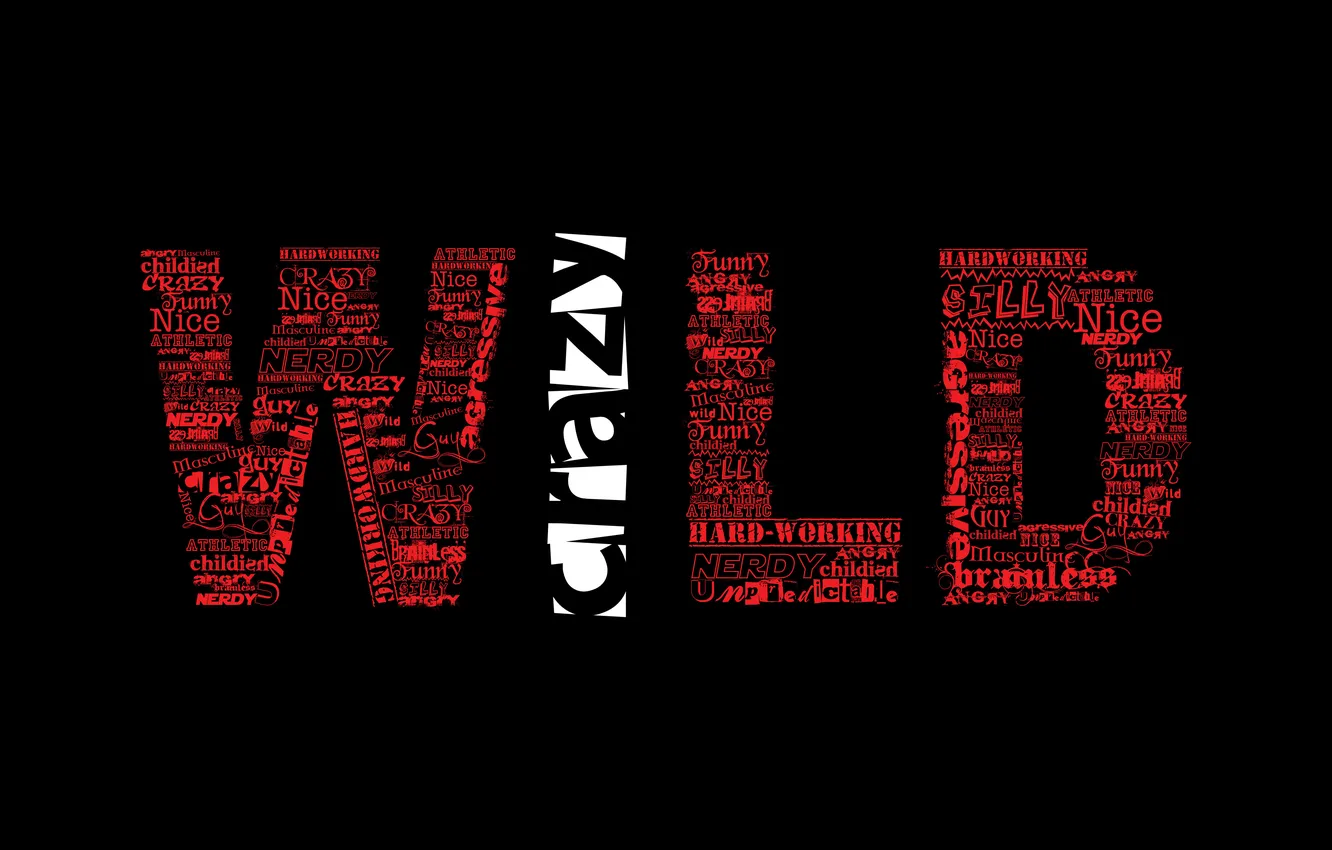 Photo wallpaper style, background, words, crazy, wild