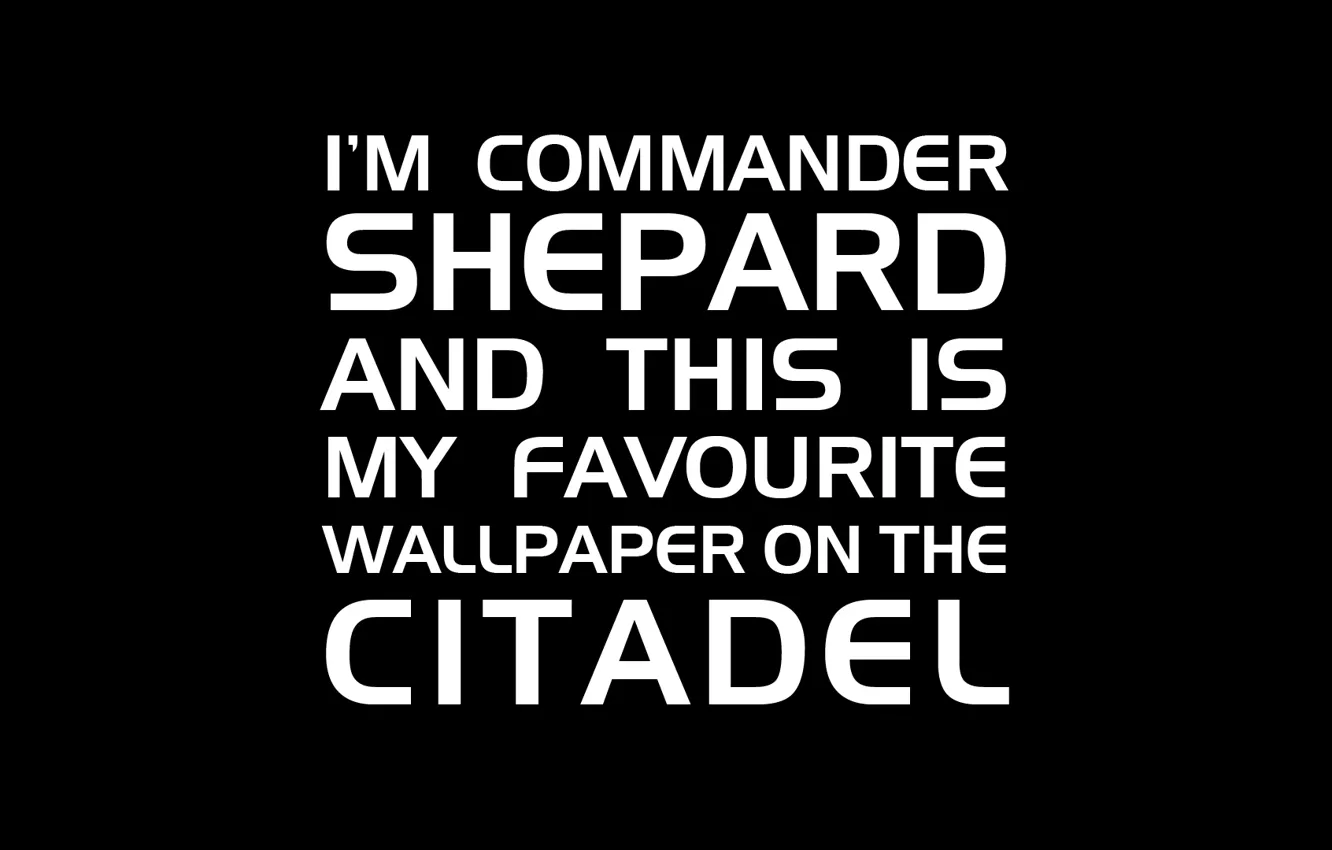 Photo wallpaper the inscription, the citadel, mass effect, Shepard
