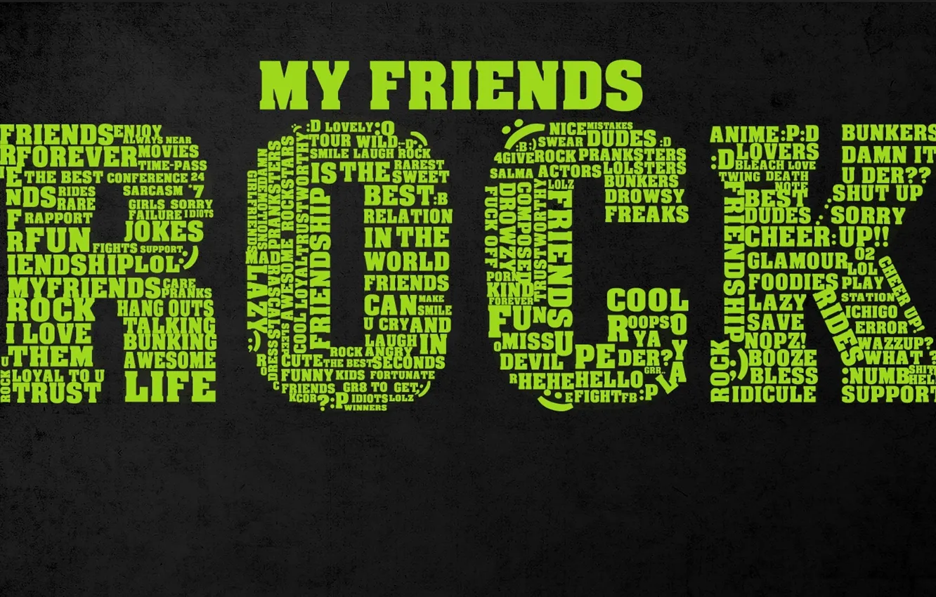 Photo wallpaper the inscription, rock, words, MY FRIEND