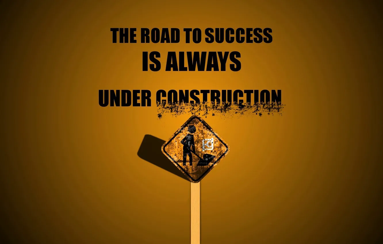 Photo wallpaper wallpaper, text, motivation, Inscription, Road sign