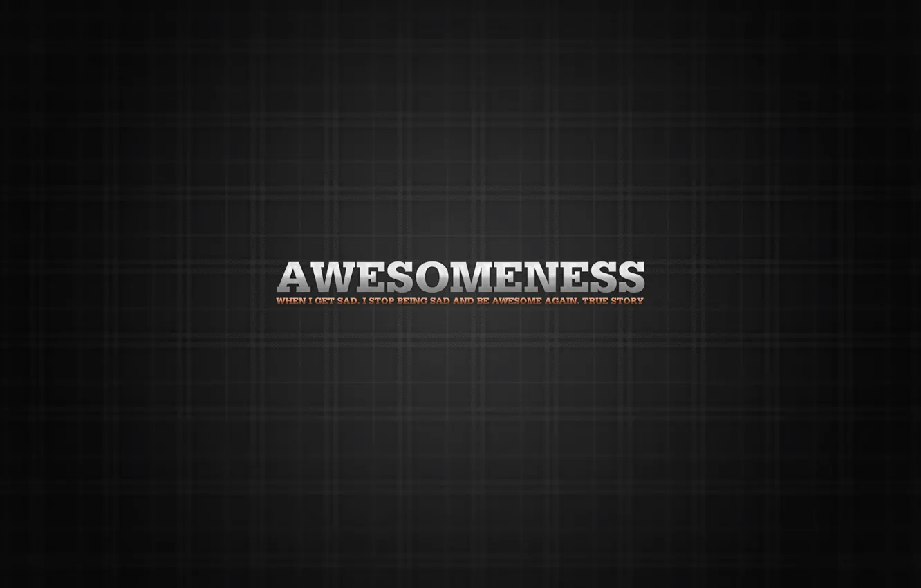 Photo wallpaper grey, cell, awesome, True Story