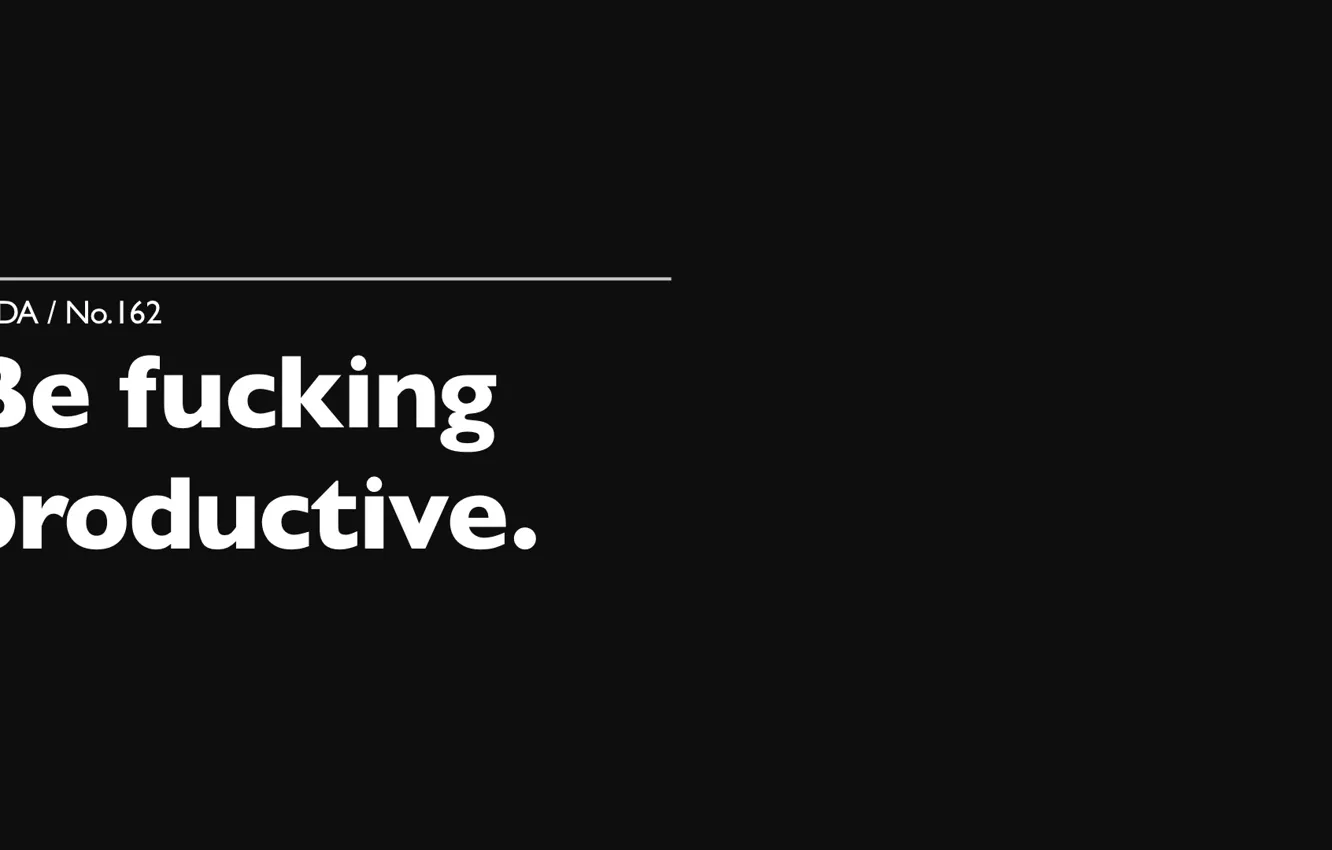 Photo wallpaper white, the inscription, black, white, black, fucking, motivation, productivity