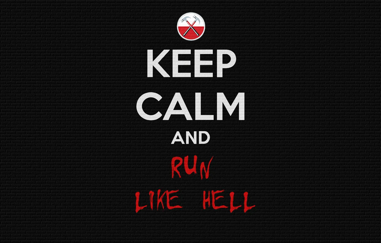 Photo wallpaper wall, mood, minimalism, Pink Floyd, words, keep calm, and run like hell