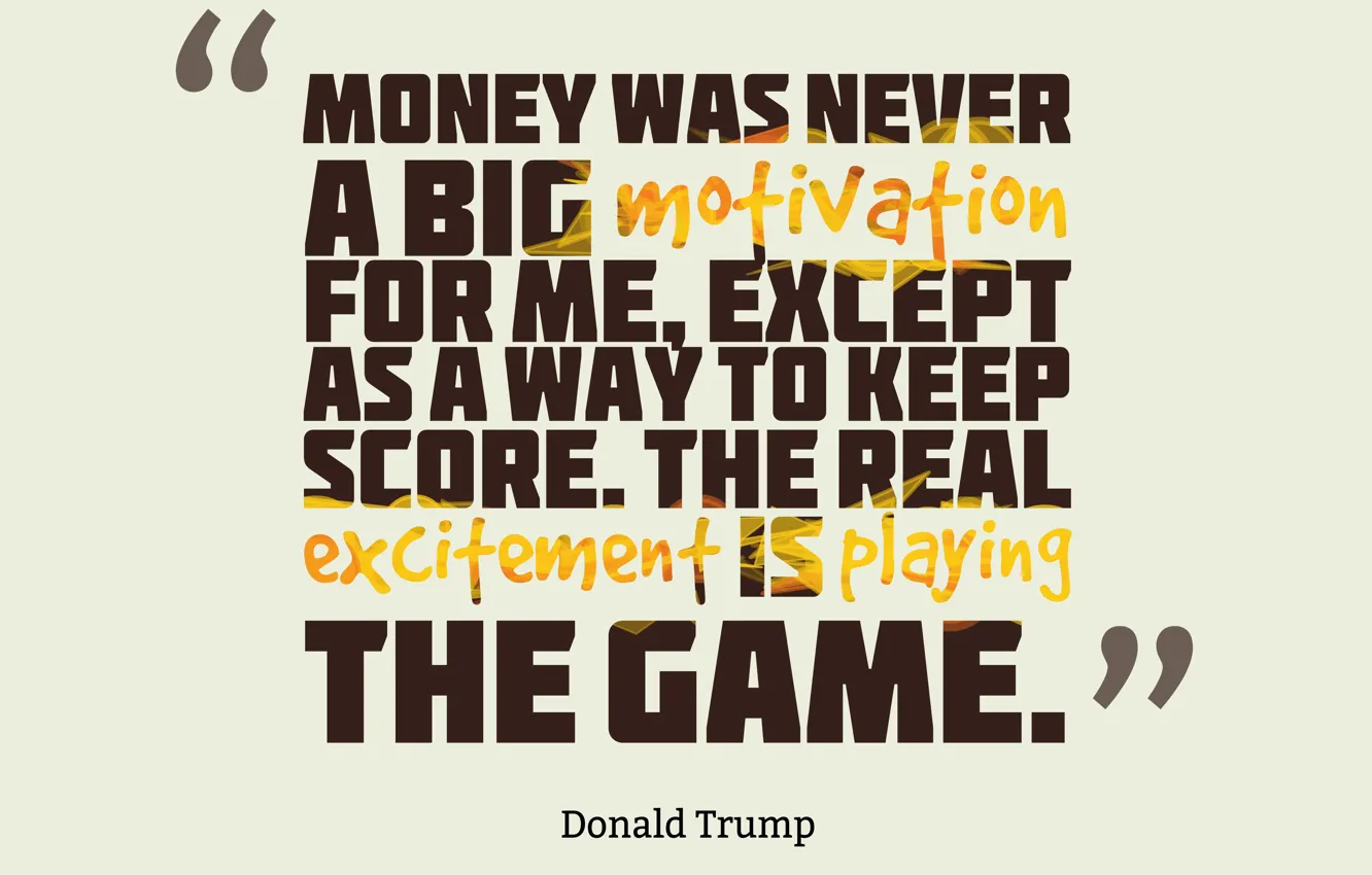 Photo wallpaper game, money, quotes, Donald Trump