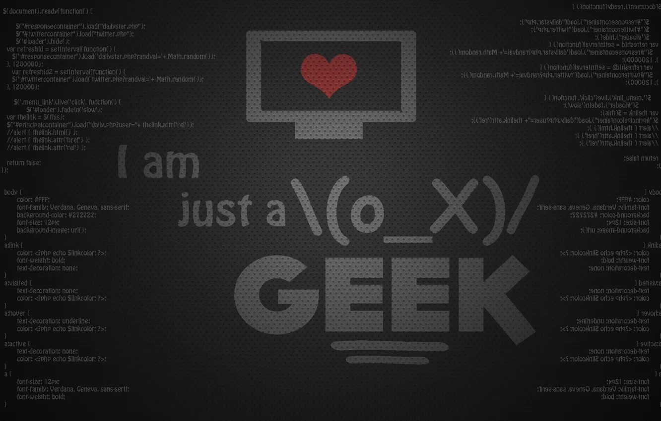 Photo wallpaper letters, the inscription, heart, monitor, technologic, i am just a geek