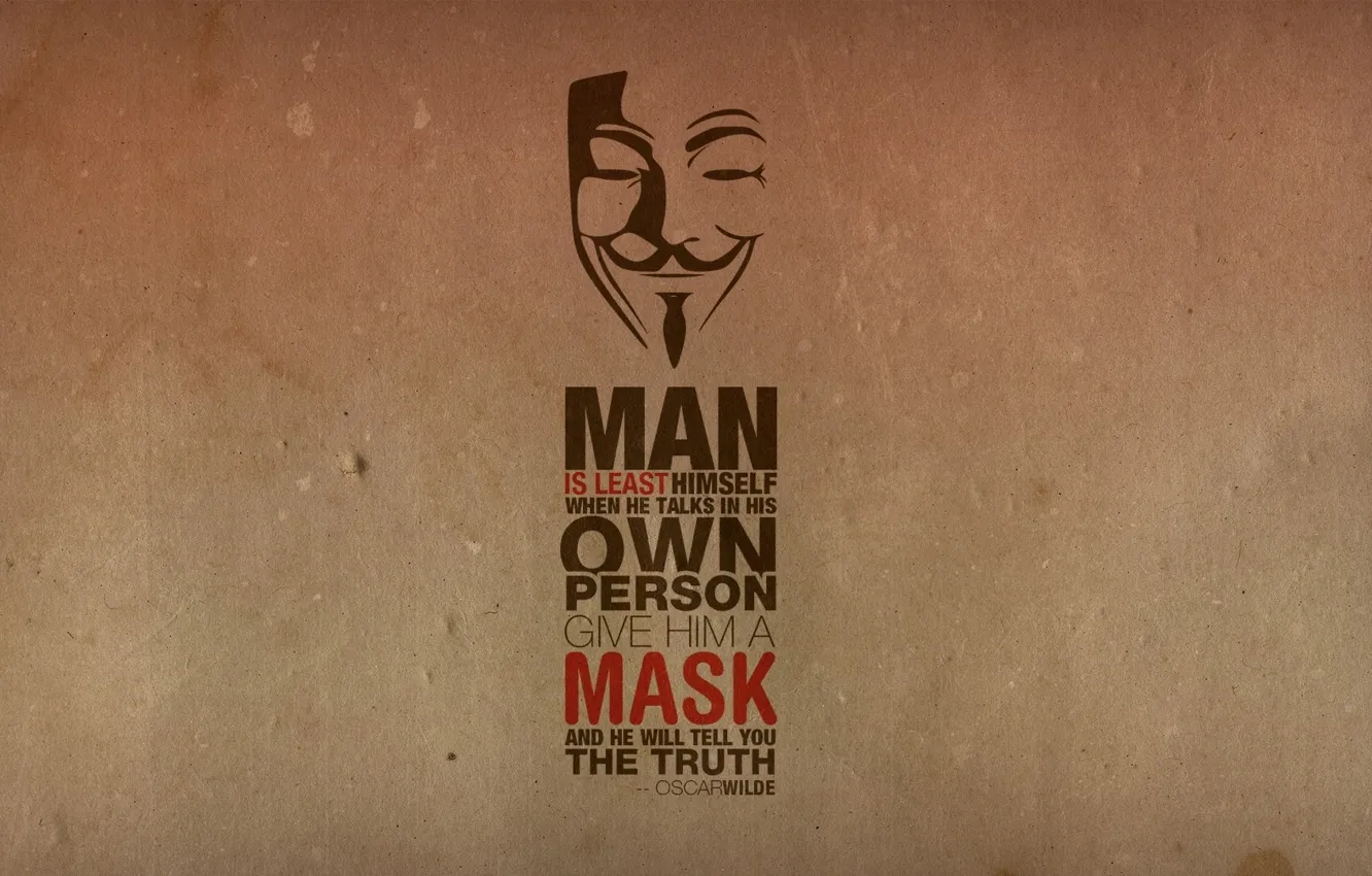 Photo wallpaper the inscription, texture, mask, quote, Anonymous, Anonymous