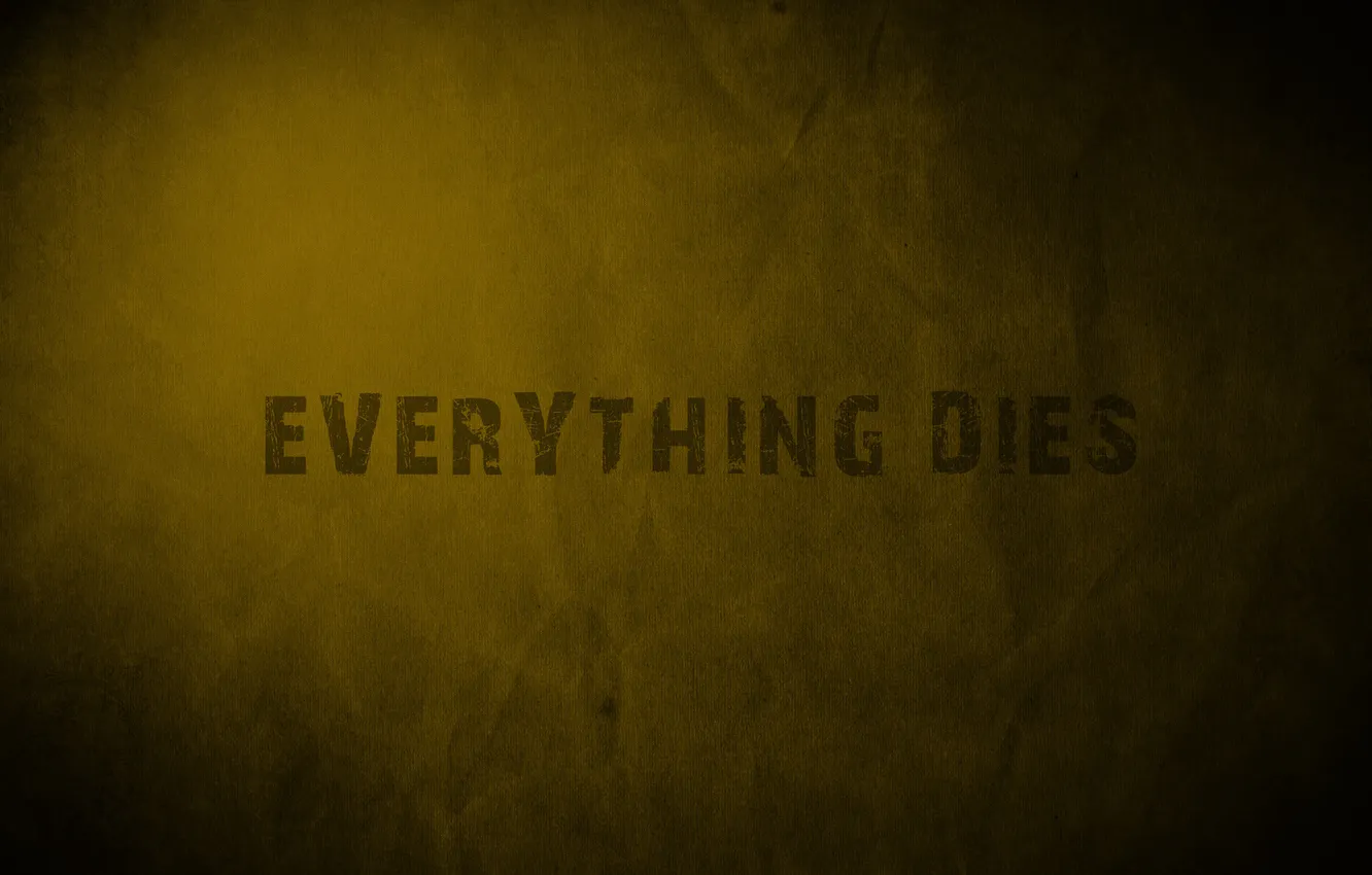 Photo wallpaper all, Die, everything, this