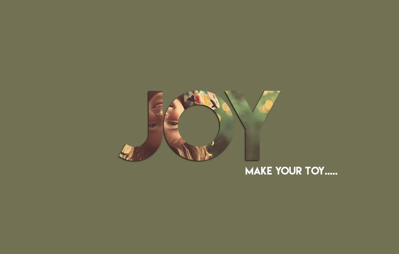 Photo wallpaper joy, text, words, saying