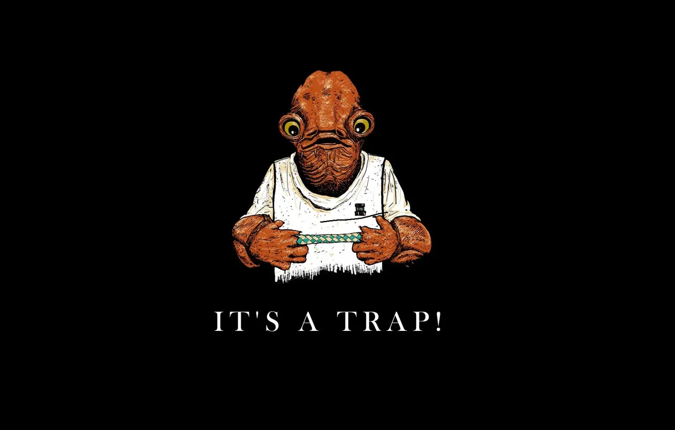 Photo wallpaper monster, traps, Admiral Ackbar, it's a trap