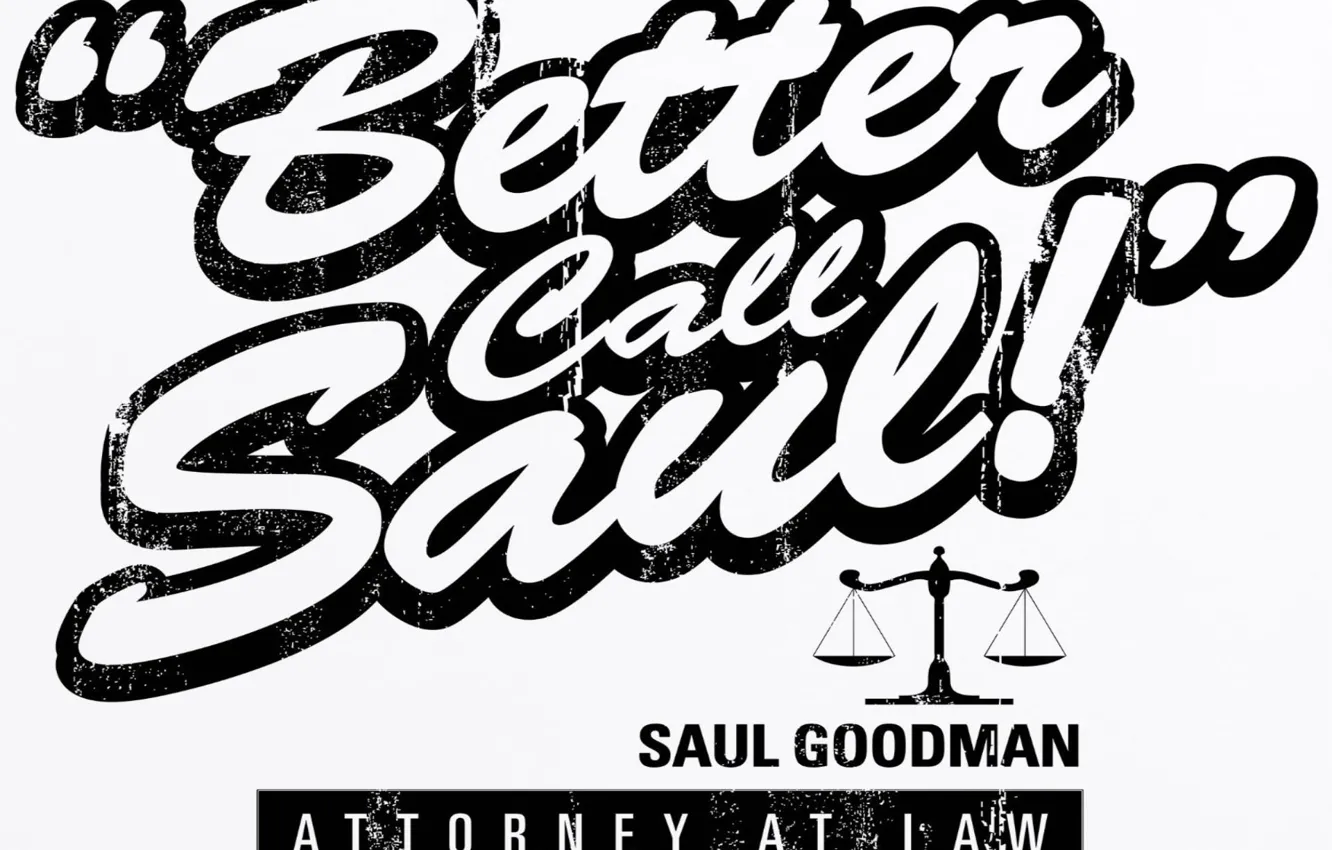 Photo wallpaper the inscription, font, the series, fading, better call saul, better call Saul!