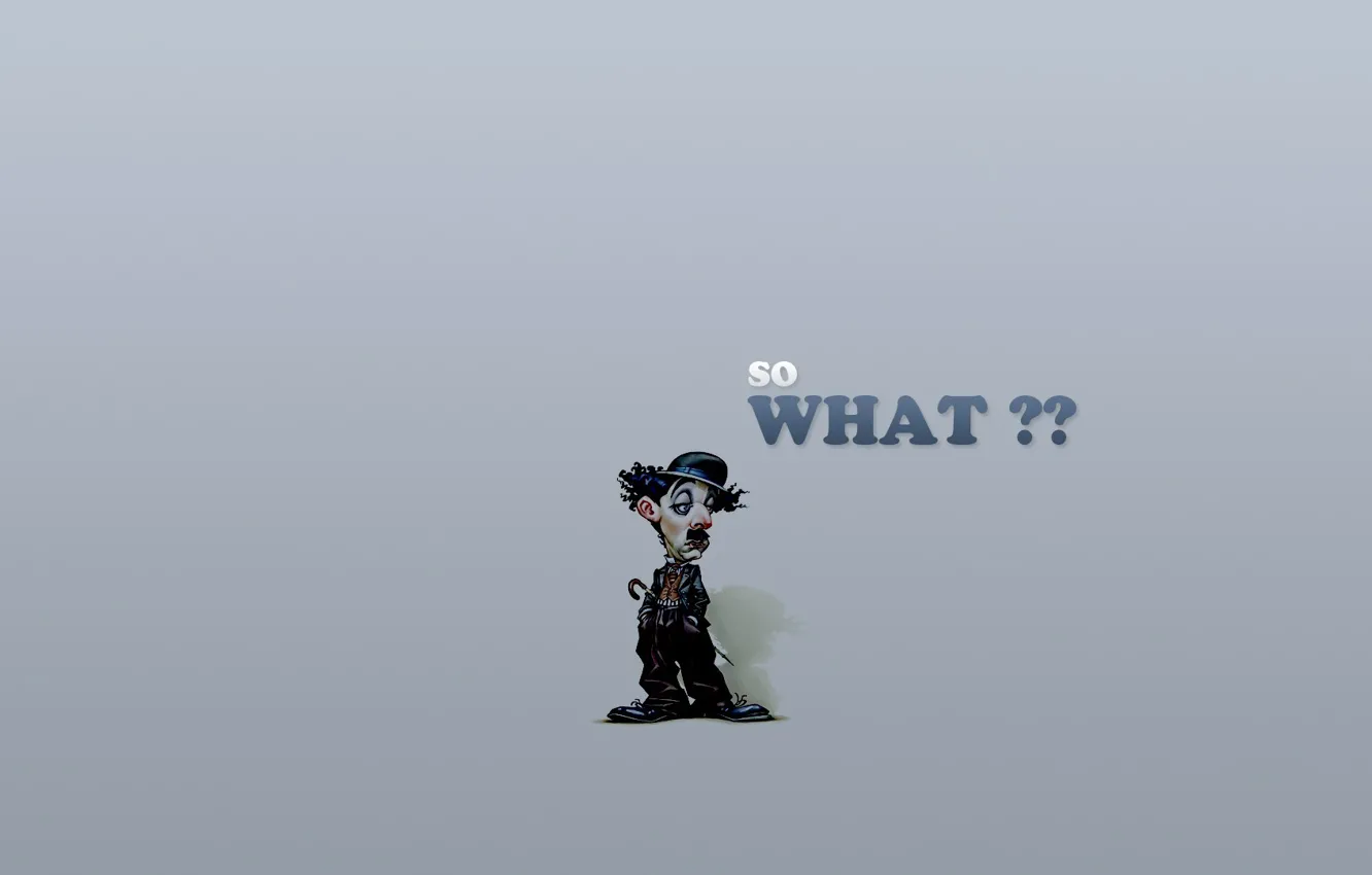 Photo wallpaper background, people, minimalism, actor, caricature, words, Charlie Chaplin, so what?