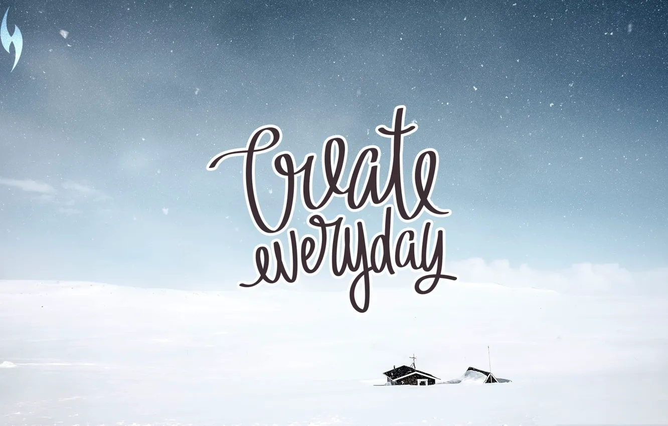 Photo wallpaper motivation, quote, create