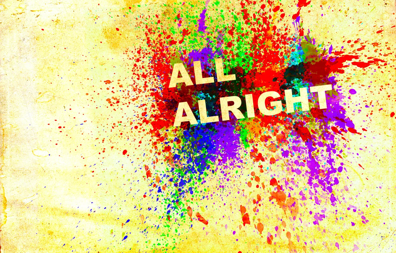 Photo wallpaper life, mood, paint, bright, All is well