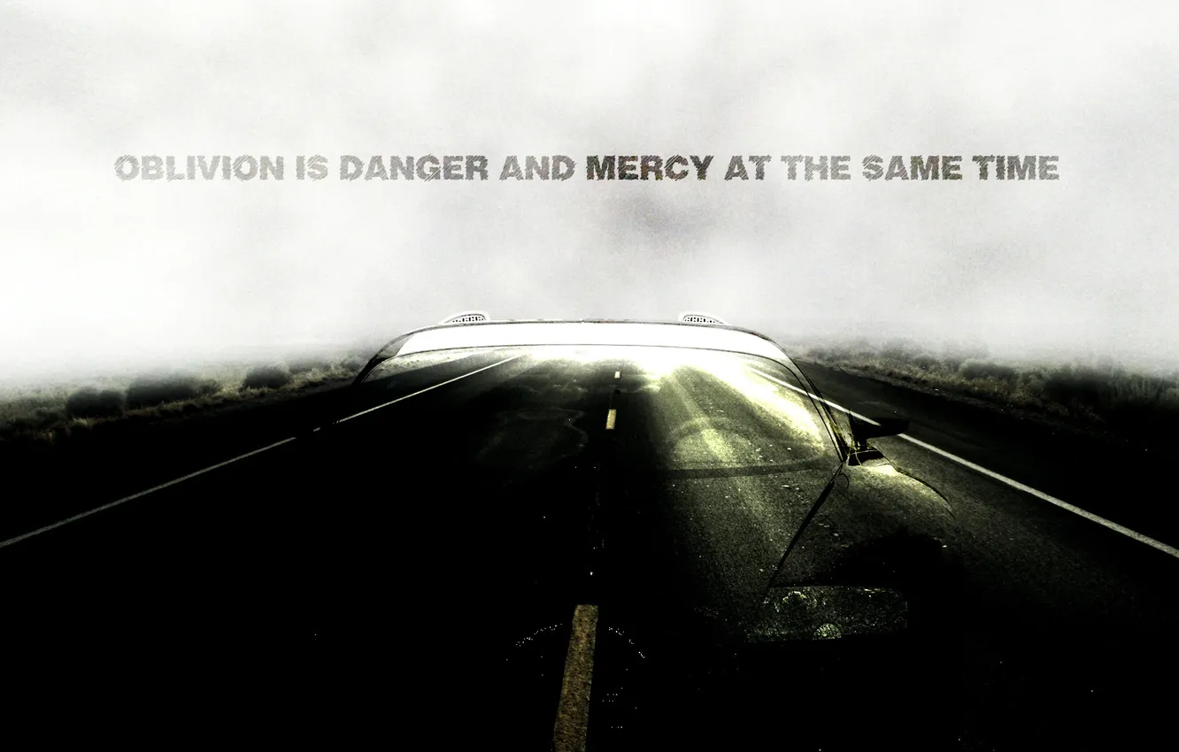 Photo wallpaper road, machine, the inscription, transparent, forgetting the danger and relief at the same time, oblivion …